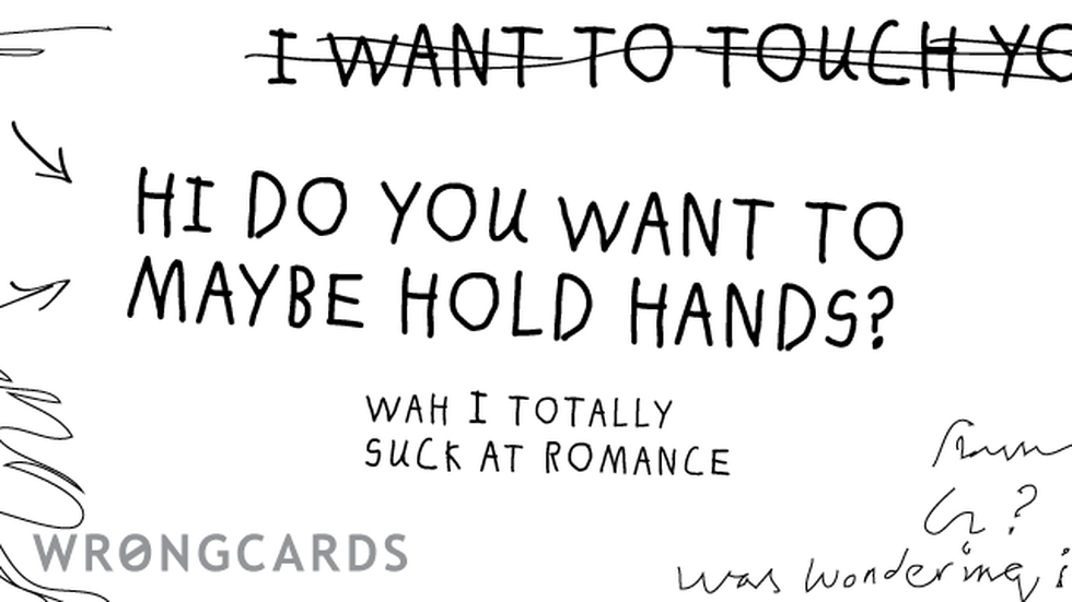 Love Ecard with text: hi do you want to hold hands? wah i totally suck at romance :( 