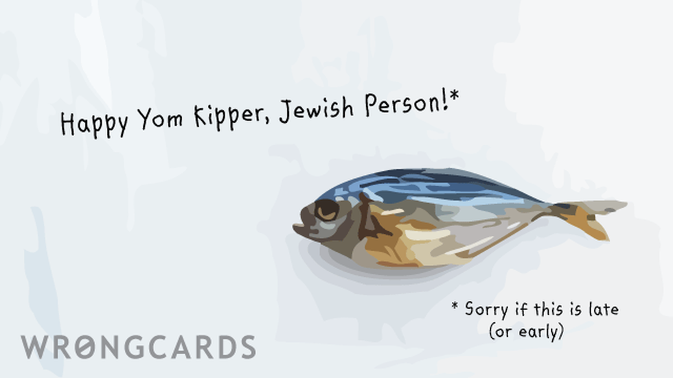 Jewish Ecard with text: happy yom kipper, jewish person. sorry if this is late. or early. 