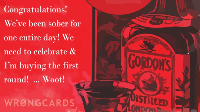 congratulations - we've been sober for one entire day 