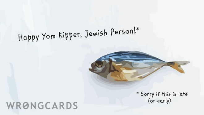 happy yom kipper, jewish person. sorry if this is late. or early. 