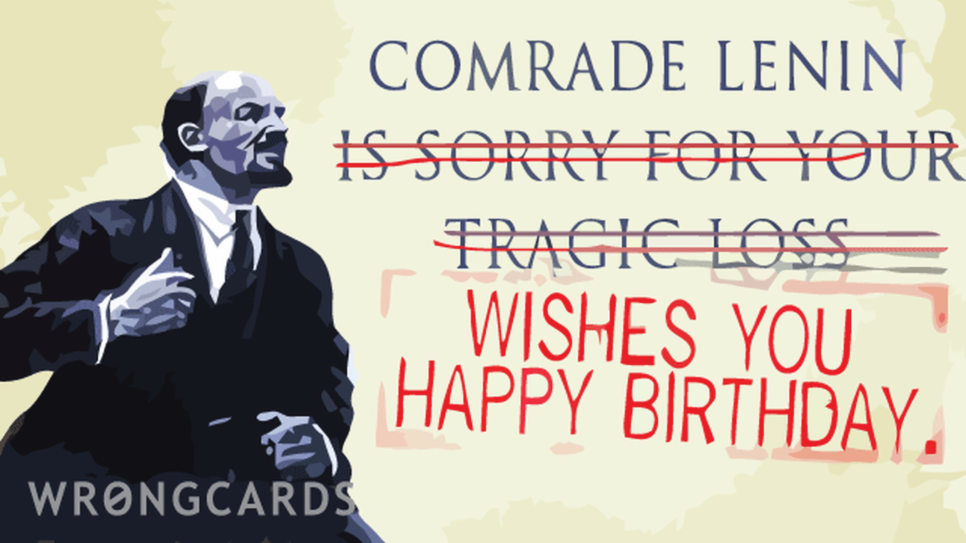 Birthday Ecard with text: comrade lenin wishes you happy birthday
