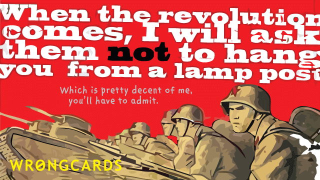 Ecard text: when the revolution comes, i will ask them not to hang you from a lamp post. soviet soldiers are in the foreground.